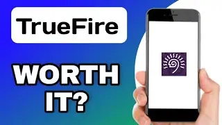 ОБЪЯСНЕНИЕ ПРИЛОЖЕНИЯ TRUEFIRE &mdash; СТОИТ ЛИ ВАШЕГО ВРЕМЕНИ?