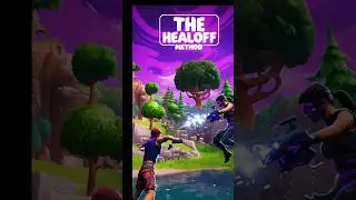 Метод HEALOFF в Fortnite!