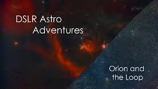 Astro Adventure: Photographing Orion & Barnards Loop