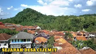 Sejarah Singkat Desa Cijemit Kecamatan Ciniru Kabupaten Kuningan || Video Drone