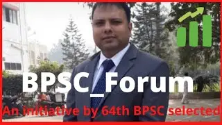 BPSC_Forum - An initiative by Abhishek Kumar (Selected in 64th BPSC)