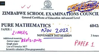 A LEVEL - NOV 2022 ZIMSEC PURE MATHS 