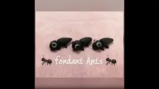 DIY- Fondant Ants