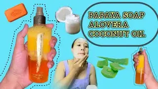Papaya at Coconut Oil Effective kaya || May halong AloeVera