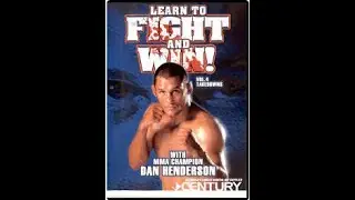 Dan Henderson Learn to Fight and Win Full