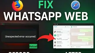 Исправлена ​​ошибка, из-за которой WhatsApp Web не работает в Firefox и Safari (2026) | QR-код не...
