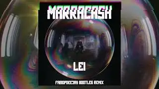 MARRACASH - LEI (FABIOPDEEJAY BOOTLEG REMIX)