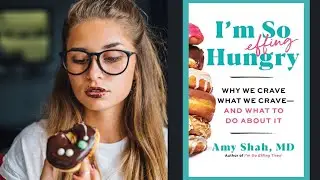 FINALLY Conquer Hunger & Cravings | Summary of 