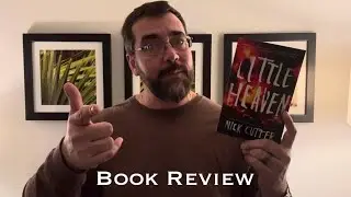 LITTLE HEAVEN Book Review Nick Cutter Earthling Publications Supernatural Cosmic Horror