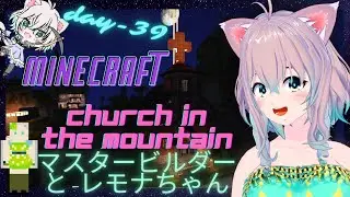 [PussTube]- Church in the mountain- Minecraft day 39