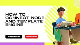 How to connect NodeJs with A template engine | UI #pug