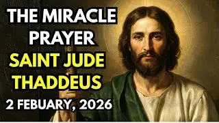 TODAY'S PRAYER: SAINT JUDE THADDEUS - Pray This Once and Your MIRACLE Begins TODAY | Urgent Prayer