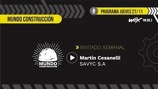 MC Programa 11 12 2025. Nota con Martin Cesanelli. SAVYC S.A