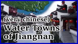 China's (very chinese) Water Towns
