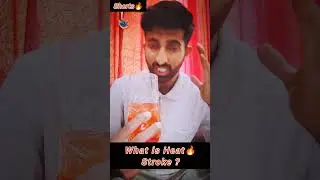 #youtubeshorts #heatstroke What is Heat Stroke🔥👈#safetyfirst #heating #pakistan #energydrink#yt