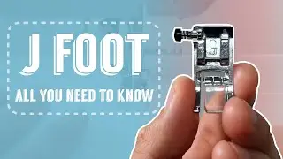 How to sew with a J foot, Zig Zag or Self Leveling foot.