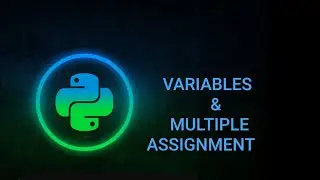 python variables and multiple assignments | python tutorial | future charan