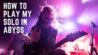 HOW TO PLAY MY SOLO IN ABYSS BY UNLEASH THE ARCHERS