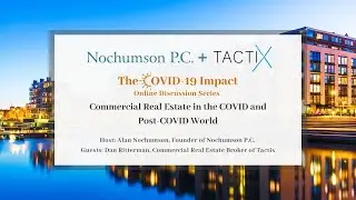 Commercial Real Estate in the COVID and Post-COVID World