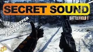 BF1 PEACEKEEPER SECRET EASTER EGG SOUND - Battlefield 1 Summer Update [Neebs Gaming EE]