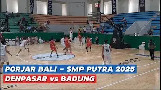 PORJAR BALI - SMP PUTRA 2025. DENPASAR vs BADUNG