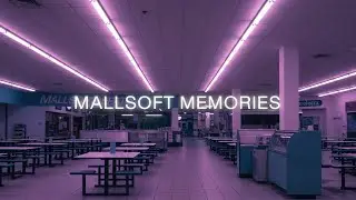 MALLSOFT MEMORIES | Analog Memories Vaporwave Nostalgia Mix