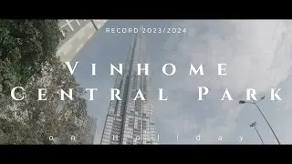 2023 Vinhomes Central Park