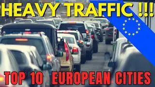 Battling Traffic: Europe&rsquo;s Most Congested Cities