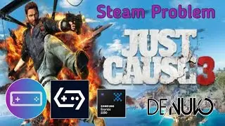 Just Cause 3 (Not Open) - Denuvo and Steam problems - Samsung Galaxy S23 FE.