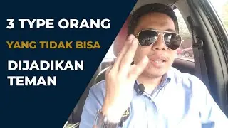 HINDARI 3 TYPE ORANG SEPERTI INI | JANGAN DIJADIKAN PARTNER BISNIS