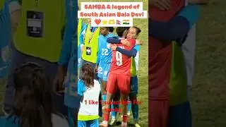 Respect for Bala devi by Samba  #samba #football #respect #shortsvideo #ytshorts