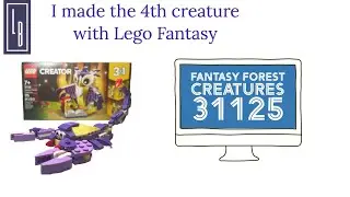 The 4th hidden Creature in Lego Fantasy 31125 | Leo Binu