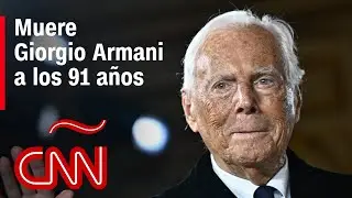 Muere Giorgio Armani: así fue la vida y carrera del reconocido diseñador de moda italiano