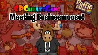 Club Penguin Cheatz: Meeting Businesmoose - March 2013!
