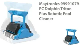 Maytronics 99991079-PC Dolphin Triton Plus Robotic Pool Cleaner Review