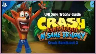 Crash Bandicoot 3 - UFO Xing Trophy Guide