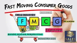 Fast Moving Consumer Goods (FMCG) | Full Introduction