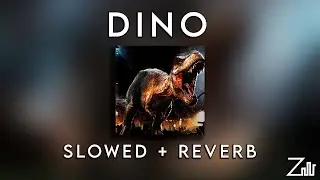 mountkid - dino (slowed + reverb)