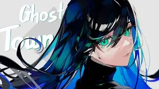 Nightcore - Arcando & Thatbehavior - Ghost Town - [lyrics]