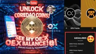 Unlock Real CoreDAO Coins 🚀 OEX App Balance Revealed! 🔥 | Ultimate Guide by PawanSatoshi