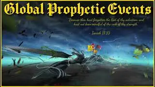 Global Prophetic Events