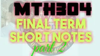 mth304 final term lectures ~ mth304 final term preparation ~ mth304 part 2