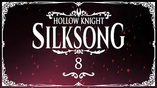 If I had a million dollars | Hollow Knight: Silksong #8