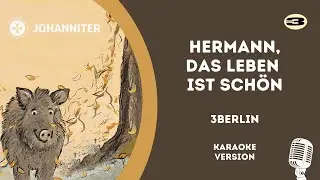 Hermann, das Leben ist sch&ouml;n - KARAOKE f&uuml;r Kinder 🐗🎶 | 3Berlin Kinderlieder
