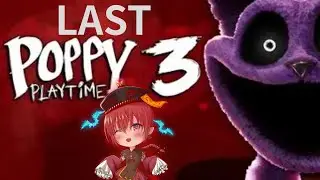 『#poppyplaytimechapter3 LAST 』クリアする！！！！＃紅葉りほ＃ハロウィン