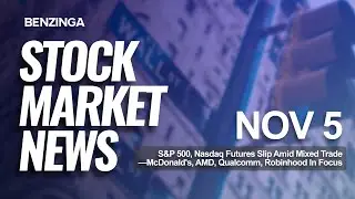 Stock Market News Today | McDonald's, AMD, Qualcomm, Robinhood In Focus | Nov 5, 2025