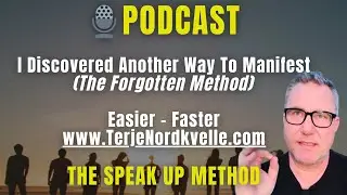(Important) Update on Speak Up Method For Manifesting