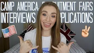 Camp America: Applications, Interviews & Recruitment Fairs | Kirstie Bryce