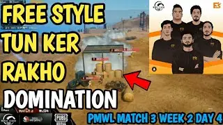 FREE STYLE DOMINATION TUN KER RAKHO PMWL MATCH 3 WEEK 2 DAY 4 | UZANYT | PUBGMOBILE