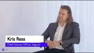 #3 О масштабировании Dagcoin / Фрагмент интервью с Kris Ress CVO Dagcoin